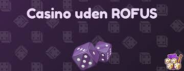Casino Sider uden ROFUS Oplev Spændende Muligheder